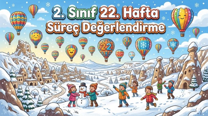 2. Sınıf 22. Hafta Süreç Değerlendirme