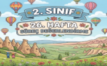 2. Sınıf 26. Hafta Süreç Değerlendirme